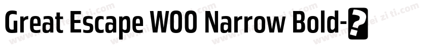 Great Escape W00 Narrow Bold字体转换